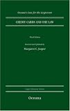 Credit Cards and the Law (Oceana s Legal Almanac Series Law for the Layperson)