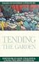Tending the Garden: Essays on Mormon Literature (Essays on Mormonism Series)