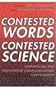 Contested Words, Contested Science: Unraveling the Facilitated Communication Controversy (Special Education Series)