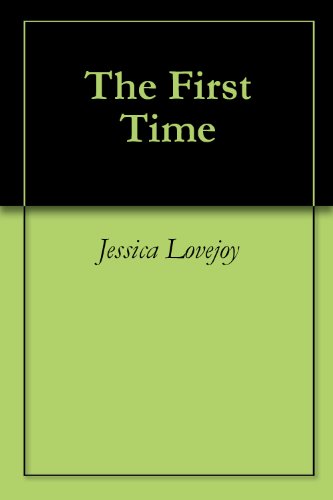 The First Time