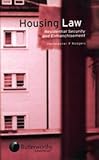 Housing law : residential security and enfranchisement