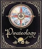 Pirateology - The Sea Journal Of Captain William Lubber