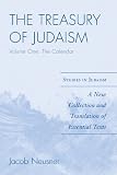 The Treasury of Judaism: A New Collection and Translation of Essential Texts, Volume One: The Calendar: 1 (Studies in Judaism)