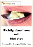 41%2B%2B2fUW0NL. SL160  Richtig abnehmen mit Diabetes. Gesundes Diät Konzept wirkt über Nacht (E Book im PDF Format)