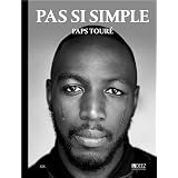 Pas Si Simplepar Paps Tour�