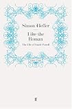 Books : Like the Roman: The Life of Enoch Powell