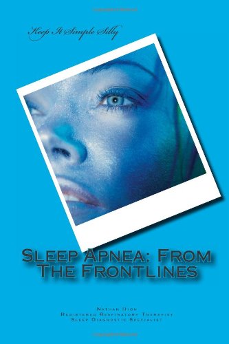 Sleep Apnea: From The Frontlines
