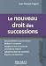 Le nouveau droit des successions