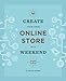 Create Your Own Online Store in a Weekend