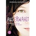 Auserw�hlt: Ein M�dchen zwischen Sekte und Freiheit