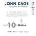 John Cage: Complete Piano Music, Vol. 10