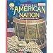 The American Nation: Beginnings Through 1877 Texas Edition