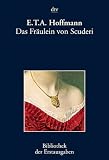 Produkt-Bild: Das Fr&auml;ulein von Scuderi: Erz&auml;hlung aus dem Zeitalter Ludwig des Vierzehnten