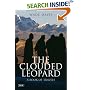 The Clouded Leopard: A Book of Travels
