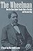 The Wheelman: How the Slave Robert Smalls Stole a Warship and Became King