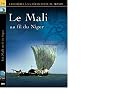 LE MALI au fil du Niger
