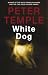 White Dog: A Jack Irish Thriller (4)