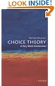 Choice Theory: A Very Short Introduction (Very Short Introductions)