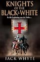 The Knights of the Black and White