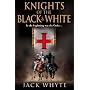 The Knights of the Black and White: Bk. 1