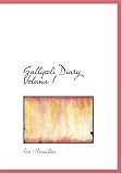 Gallipoli Diary Volume I