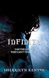 Infinity: I Am the Power They Can't Tear Down. Sherrilyn Kenyon (Chronicles of Nick)
