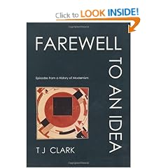 Farewell to an Idea: Episodes from a History of Modernism