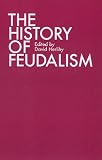 Buy : The History of Feudalism