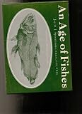 An age of fishes : the development of the most successful vertebrate