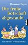 Die frohe Botschaft abgestaubt: Ein schr�ges Weihnachtsbuch