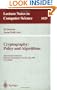 Cryptography: Policy and Algorithms: International Conference Brisbane, Queensland, Australia, July 3-5, 1995. Proceedings (Lecture Notes in Computer Science)