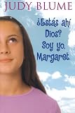 Estas Ahi Dios?  Soy Yo, Margaret. (Are You There God? It's Me, Margaret) (Spanish Edition)
