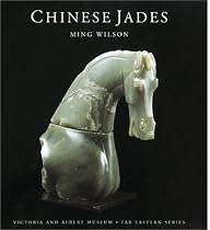 Chinese Jades (Victoria & Albert Museum Far Eastern Series)