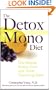 The Detox Mono Diet: The Miracle Grape Cure and Other Cleansing Diets
