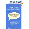 Innovations, N� 23 : John Kenneth Galbraith : L'�re de l'opulence et le lib�ralisme