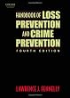 Handbook of Loss Prevention and Crime Prevention, Fourth Edition