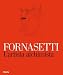Fornasetti: L'artista Alchimista: La Bottega Fantastica