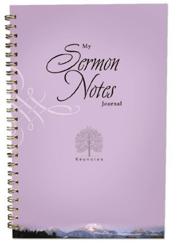 MY SERMON NOTES JOURNAL (Key Notes) by Caughey, Ellen (2005) Spiral-bound