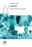 Jobs for Youth/Des Emplois Pour Les Jeunes: Greece 2010