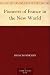 Books : Pioneers of France in the New World