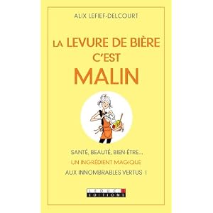 La levure de bi�re, c'est malin