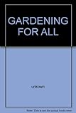 Gardening for all