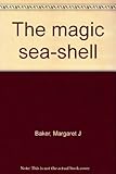 The magic sea-shell