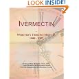 Ivermectin: Webster's Timeline History, 1980 - 2007