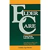 Elder Care: Coping With Late-Life Crisis (Golden Age Books : Perspectives on Aging)