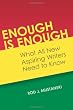 Enough Is Enough: What All New Aspiring Writers Need to Know