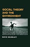 Social theory and the environment