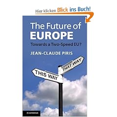 The Future of Europe: Towards a Two-Speed EU?