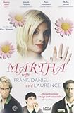 Produkt-Bild: Martha trifft Frank, Daniel und Laurence (mit Joseph Fiennes und Monica Potter)