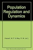 Population regulation and dynamics